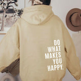 “Do What Makes You Happy” | Unisex Hoodie met Quote