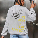 It's Okay Not To Be Perfect | Warme Dames Hoodie met Tijdloze Stijl