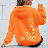 It's Okay Not To Be Perfect | Warme Dames Hoodie met Tijdloze Stijl