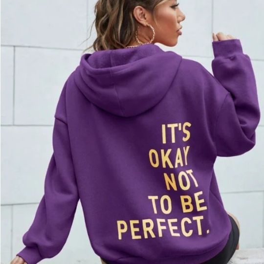 It's Okay Not To Be Perfect | Warme Dames Hoodie met Tijdloze Stijl