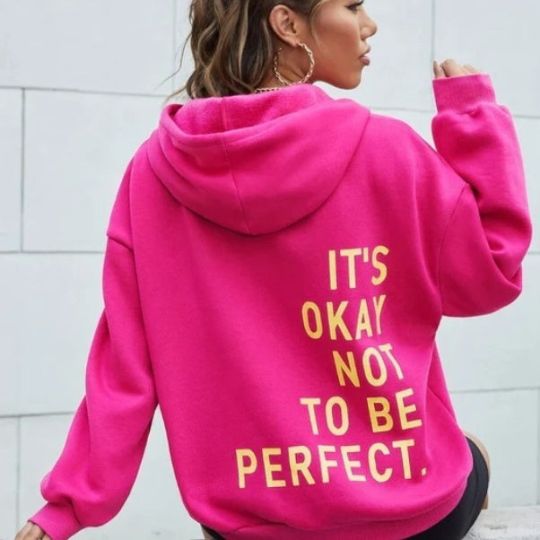It's Okay Not To Be Perfect | Warme Dames Hoodie met Tijdloze Stijl