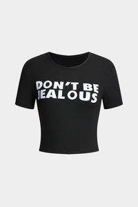 Braelyn | Zwart Korte Mouwen Cropped T-Shirt met "Wees Niet Jalours"-Print