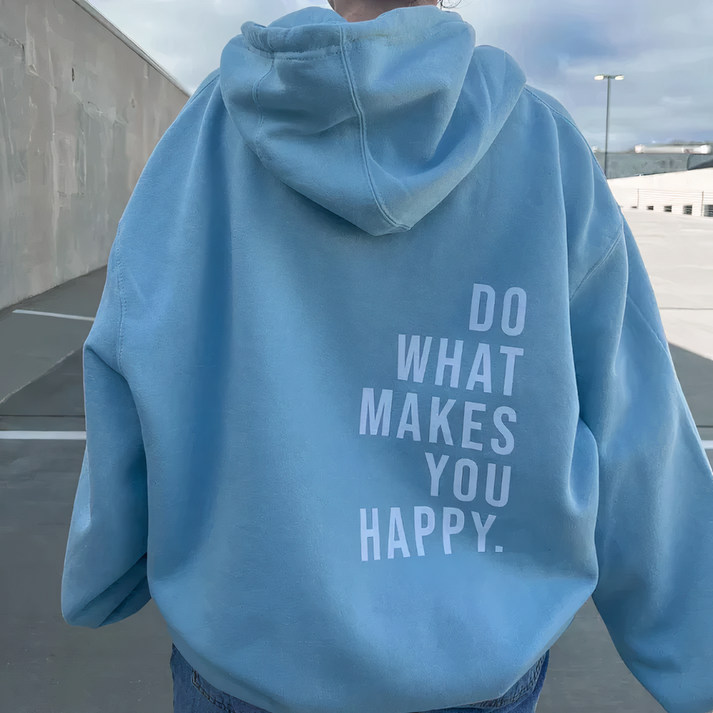 Inge | "Do What Makes You Happy" Hoodie